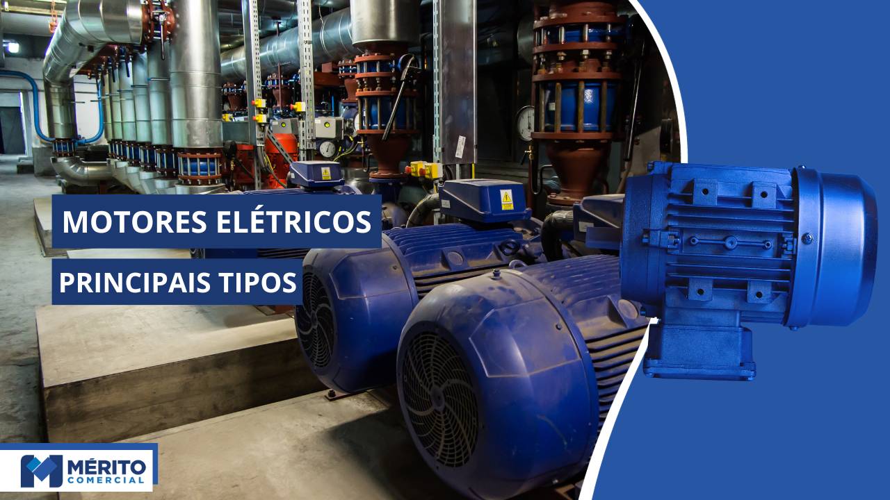 Tipos de motores elétricos.