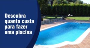 imagem de uma piscina com o texto quanto custa para fazer uma piscina