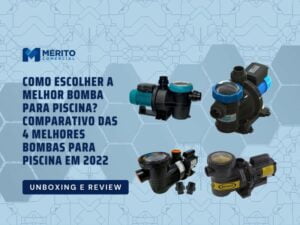 Como escolher a melhor bomba para piscina Comparativo das 4 Melhores Bombas para Piscina em 2022