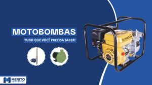 Motobomba: o que é, quais os tipos e como escolher e tudo sobre!