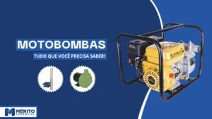Motobomba: o que é, quais os tipos e como escolher e tudo sobre!