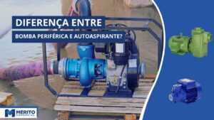 Imagem com o título do artigo "Qual a diferença entre a bomba periférica e a bomba autoaspirante" e duas fotos ilustrativas. uma das fotos é a bomba periférica da marca Ferrari e a outra é a bomba autoaspirante da marca Schneider.