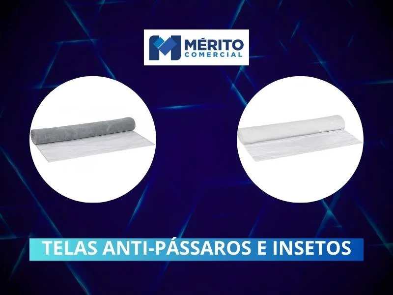 Telas anti-pássaros e insetos.