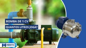 Quantos Litros Joga uma Bomba de 1 Cv?
