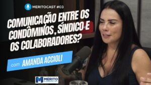 Comunicação entre os condôminos, síndico e colaboras.