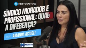 Diferenças entre Síndico Morador e Síndico Profissional