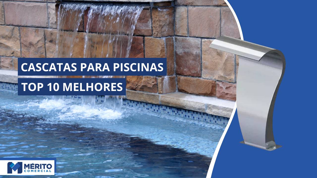 Melhores Cascatas para Piscina: Top 10 Modelos mais indicados!.