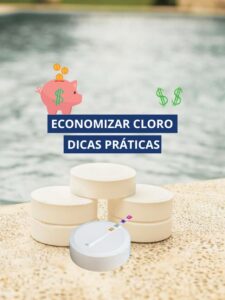 Como economizar com cloro na piscina?