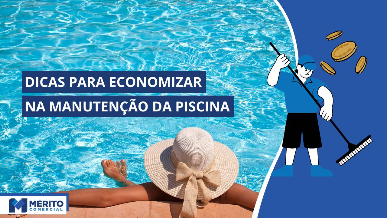 Como Economizar na Manutenção e Limpeza da Piscina.
