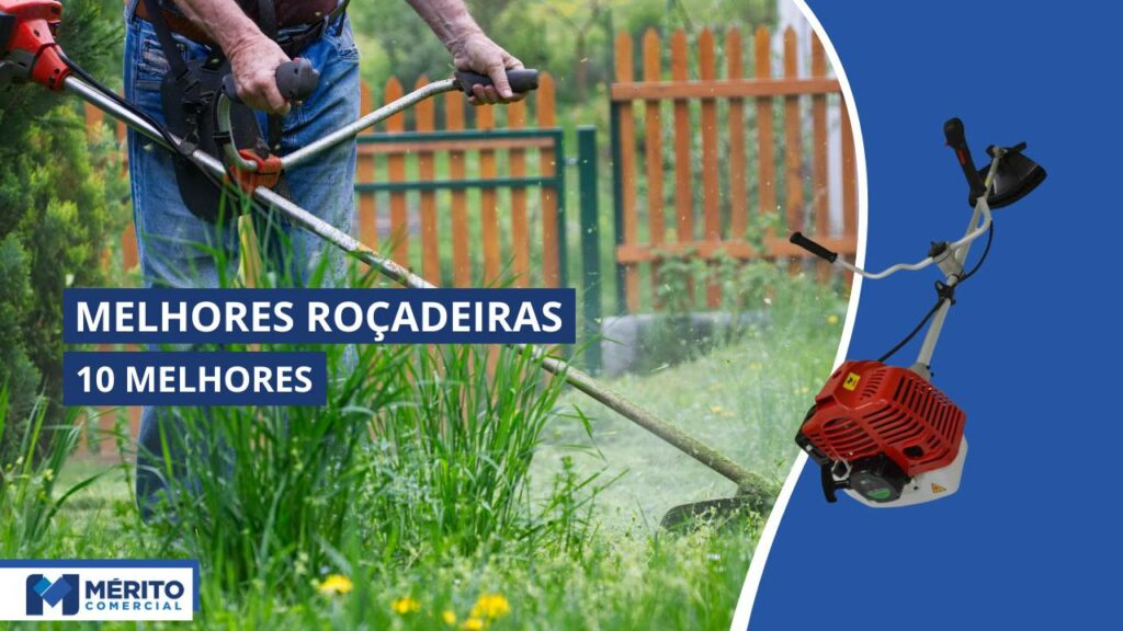 Melhores Roçadeiras do mercado: Top 10 Marcas - Mérito Comercial
