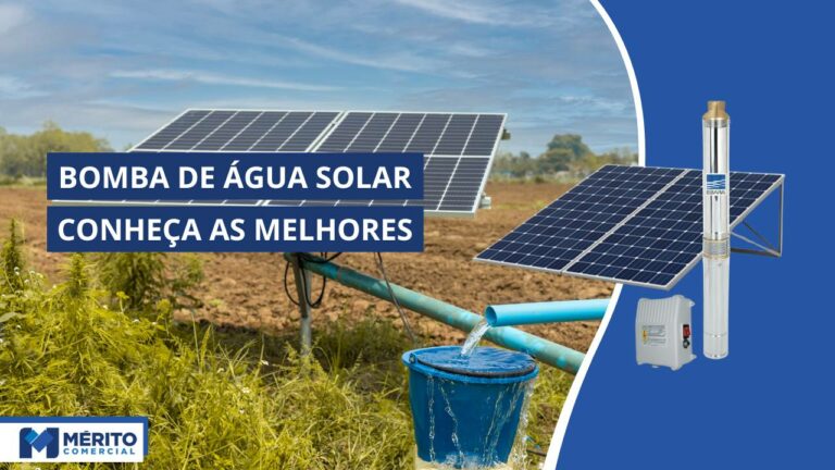 Melhores bombas de água solar das principais marcas.