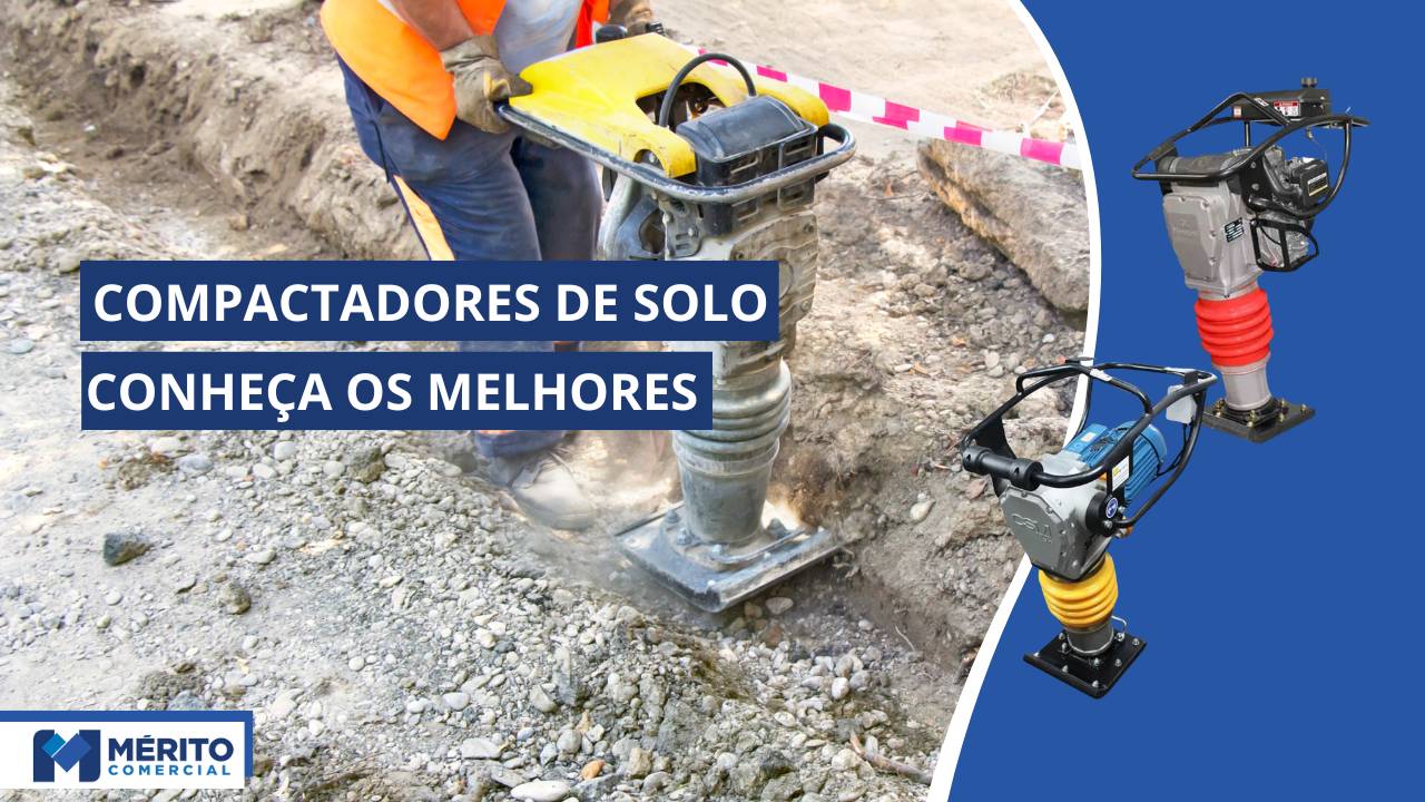 Melhores Compactadores de Solo e Melhores Marcas