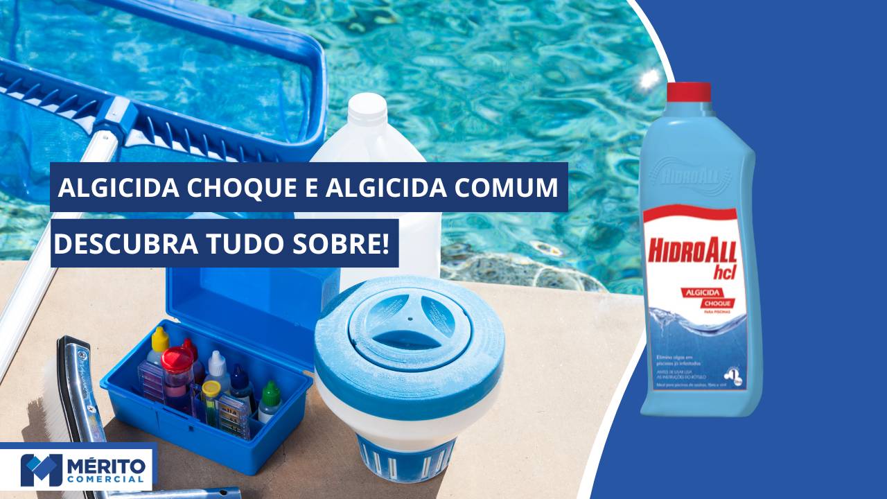 Algicida choque X Algicida Comum.