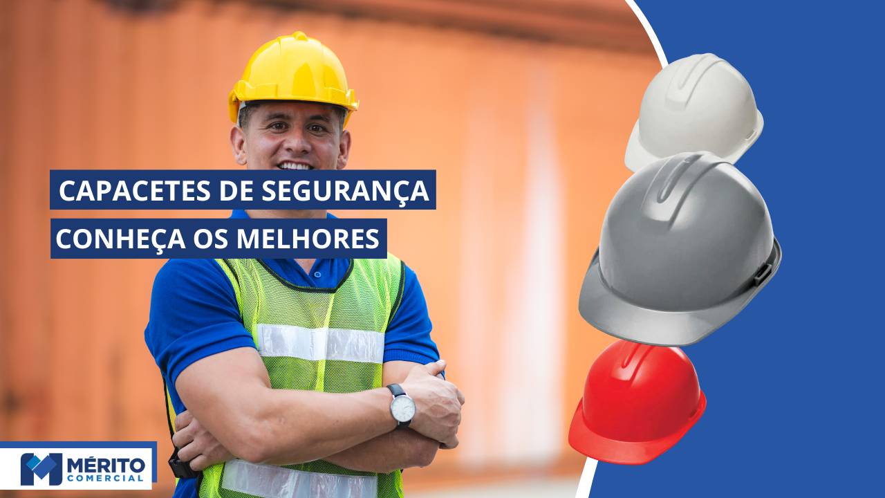 Melhores Capacetes de Segurança EPI das Melhores Marcas! - Mérito Comercial