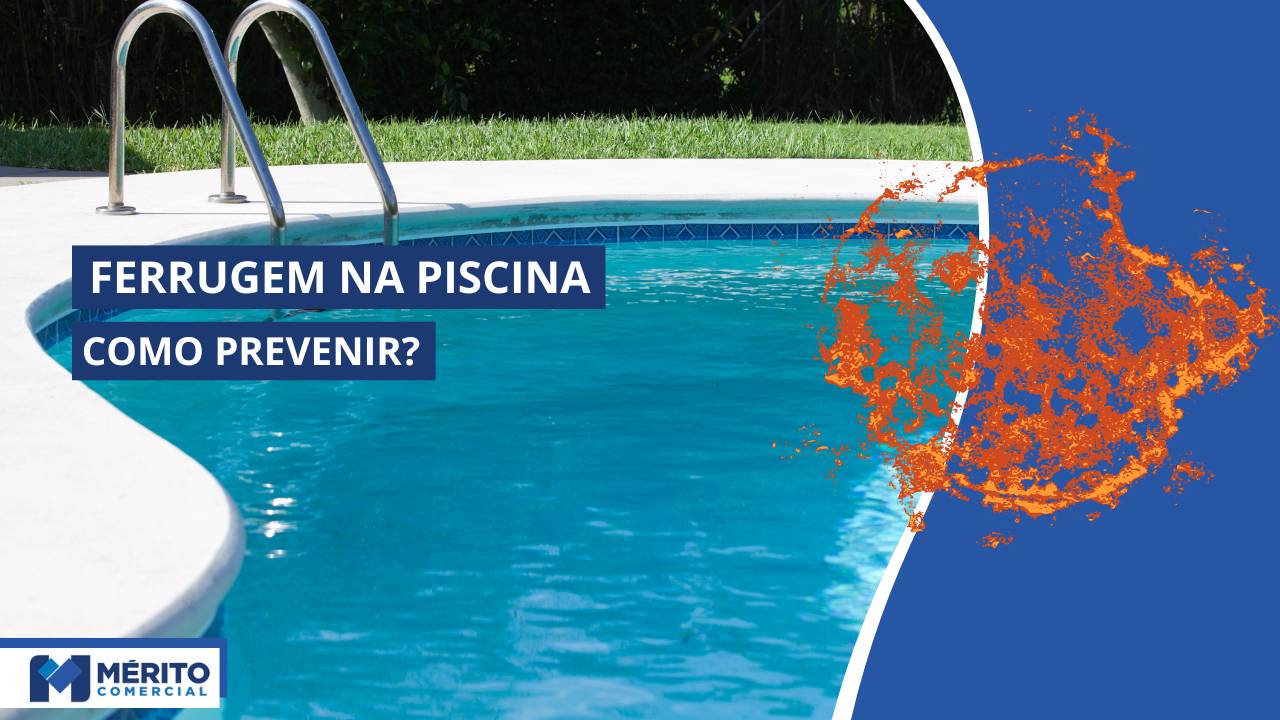 Ferrugem na piscina.