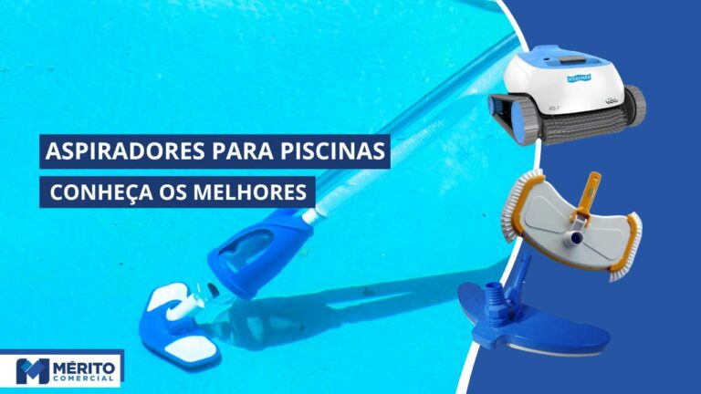 Melhores Aspiradores para Piscinas das Melhores Marcas.