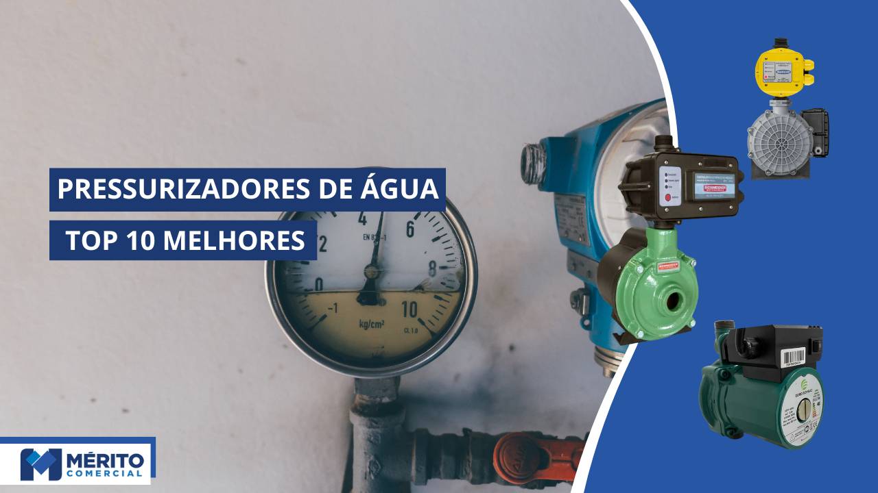 Melhores Pressurizadores de Água das Melhores Marcas!